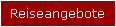 Reiseangebote